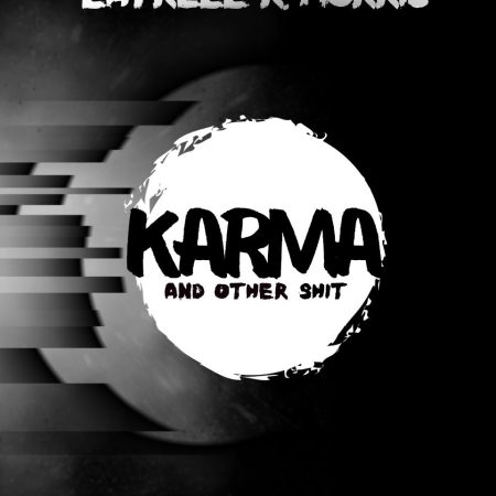 Karma and Other Shit (Black Cover)